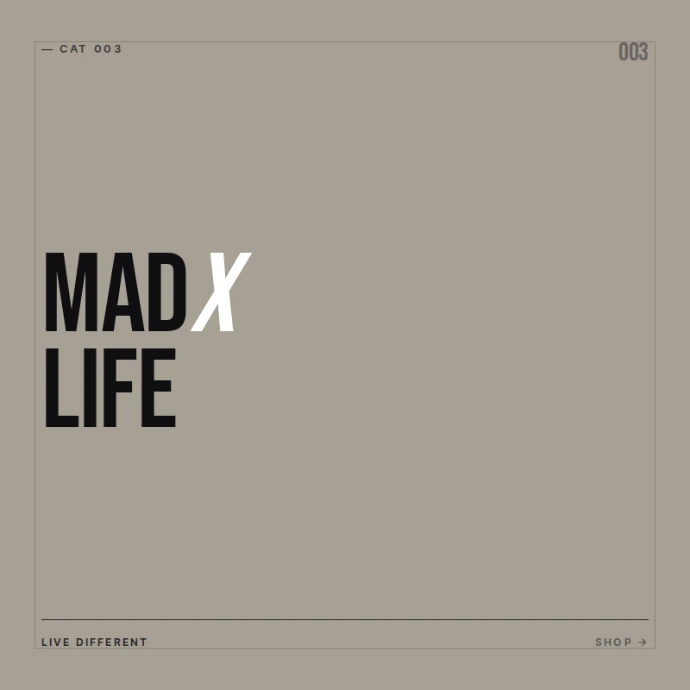 MADXLIFE